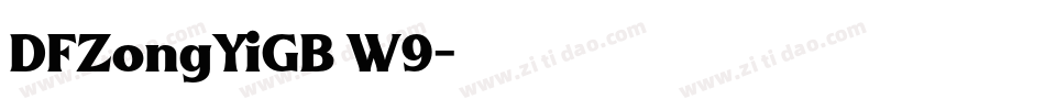 DFZongYiGB W9字体转换